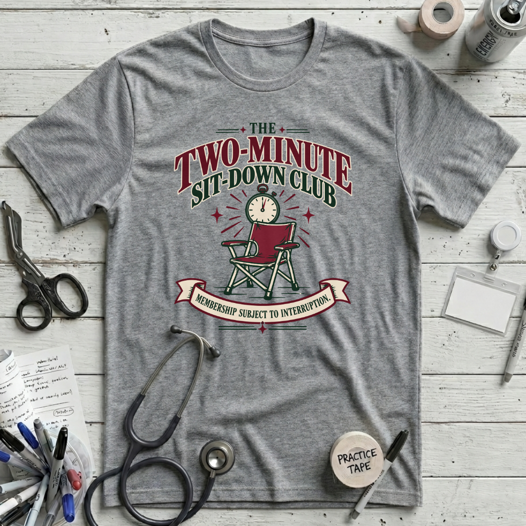 Two-Minute Sit-Down T-Shirt