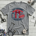 Gift Exchange Quality T-Shirt