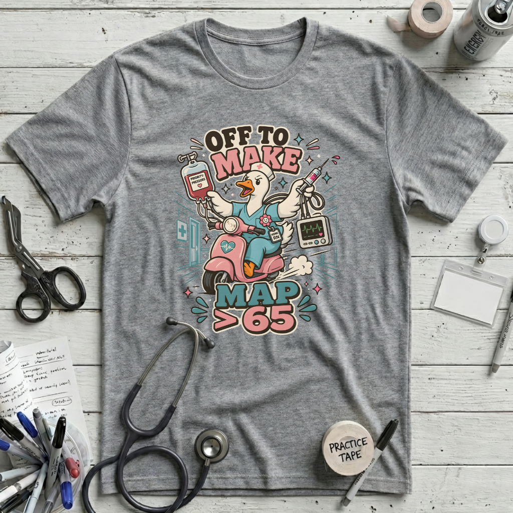 Off to Make MAP > 65 T-Shirt