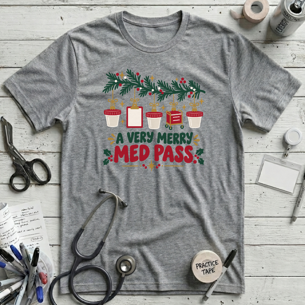 Very Merry Med Pass T-Shirt