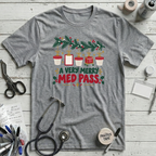 Very Merry Med Pass T-Shirt