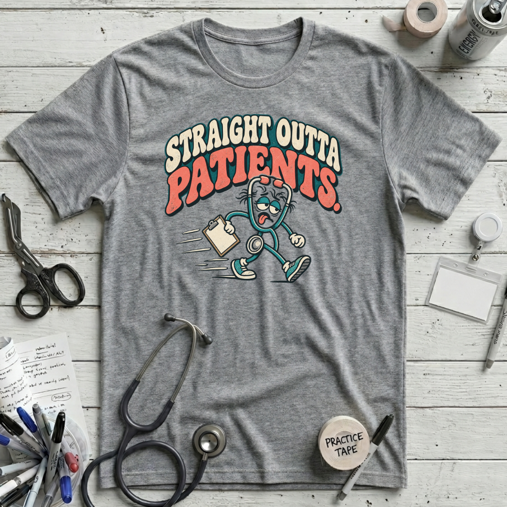 Straight Outta Patients T-Shirt