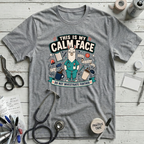 This Is My Calm Face T-Shirt