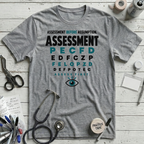 Assessment Before Assumption T-Shirt