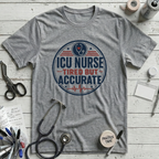 Tired But Accurate T-Shirt