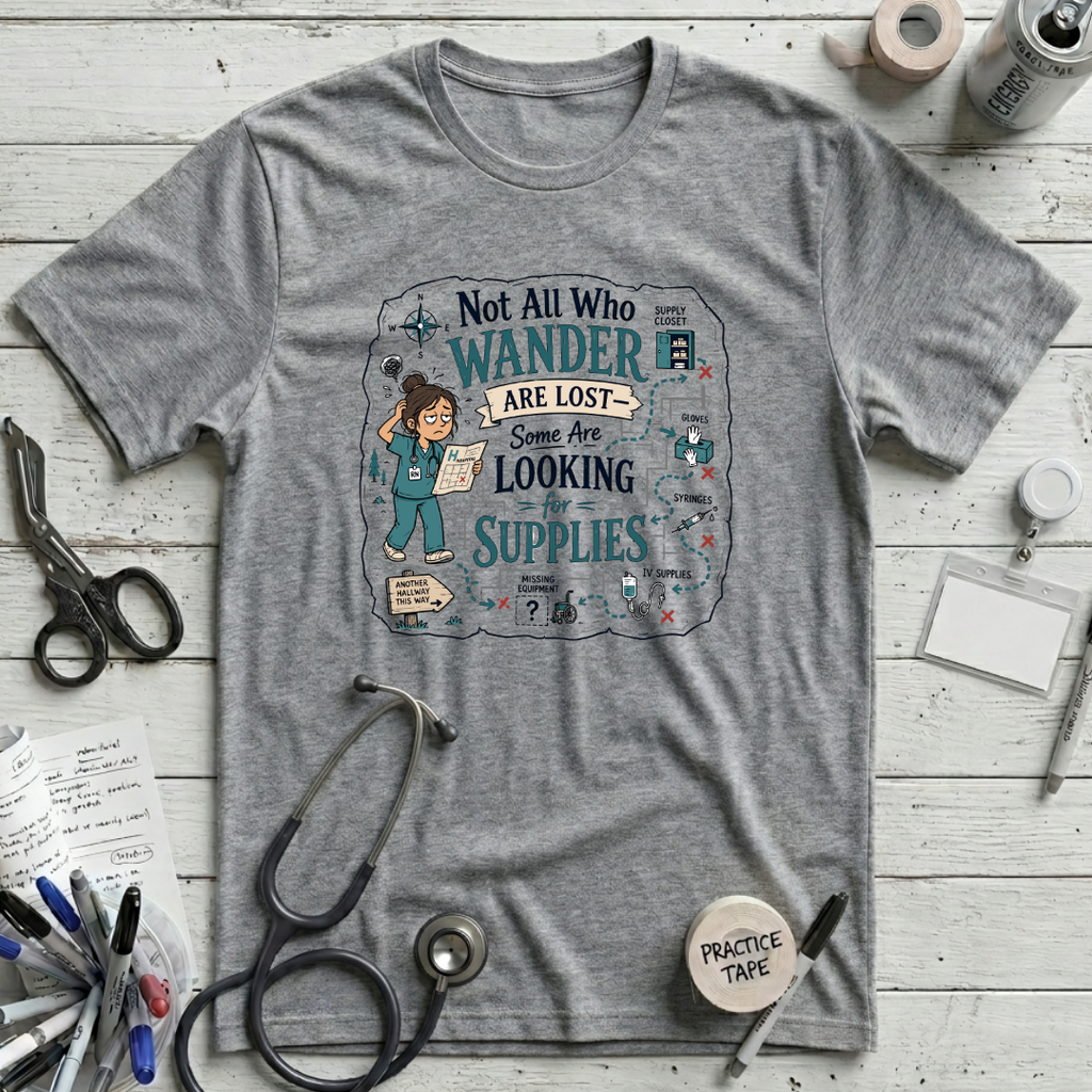 Not All Who Wander T-Shirt