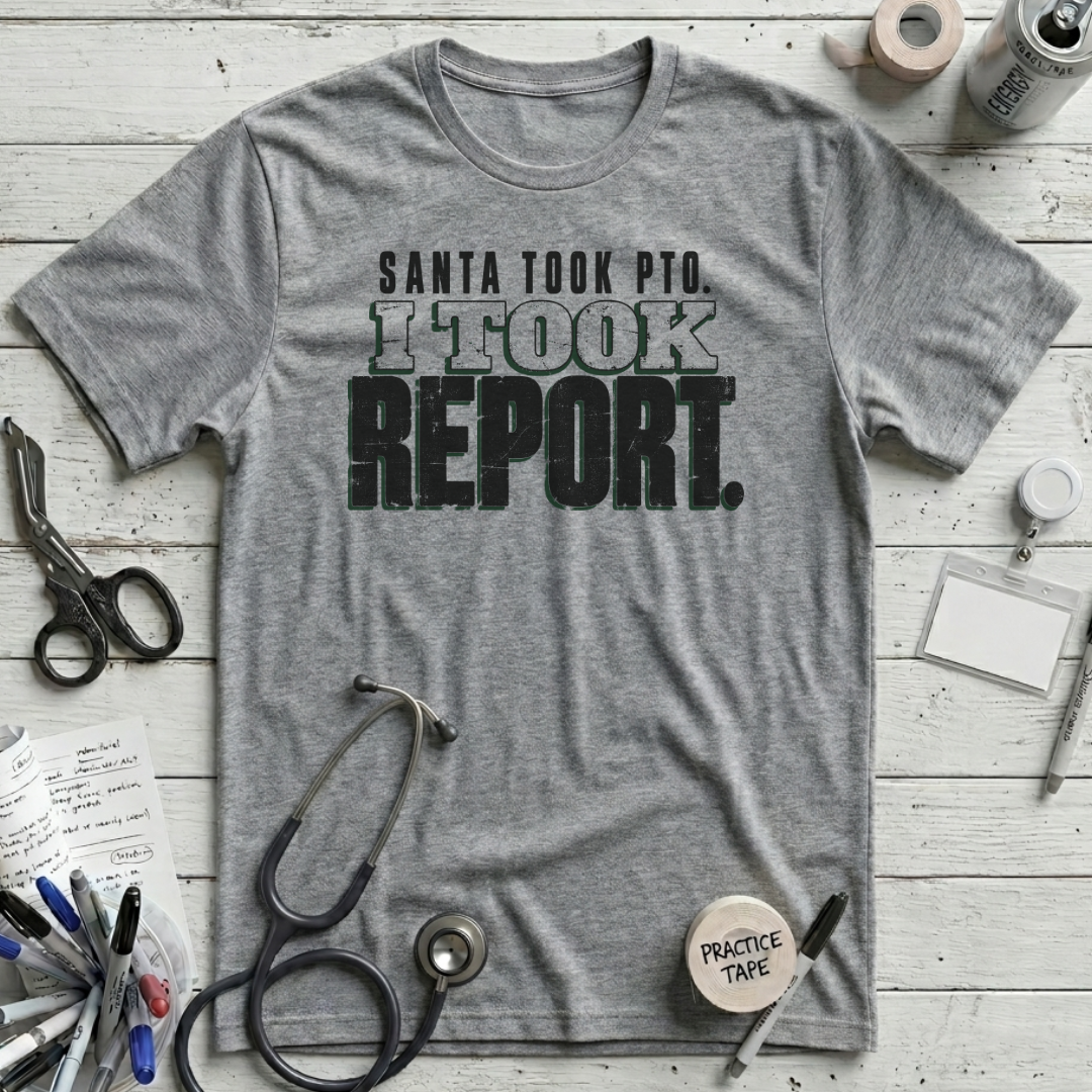 Santa Took PTO T-Shirt