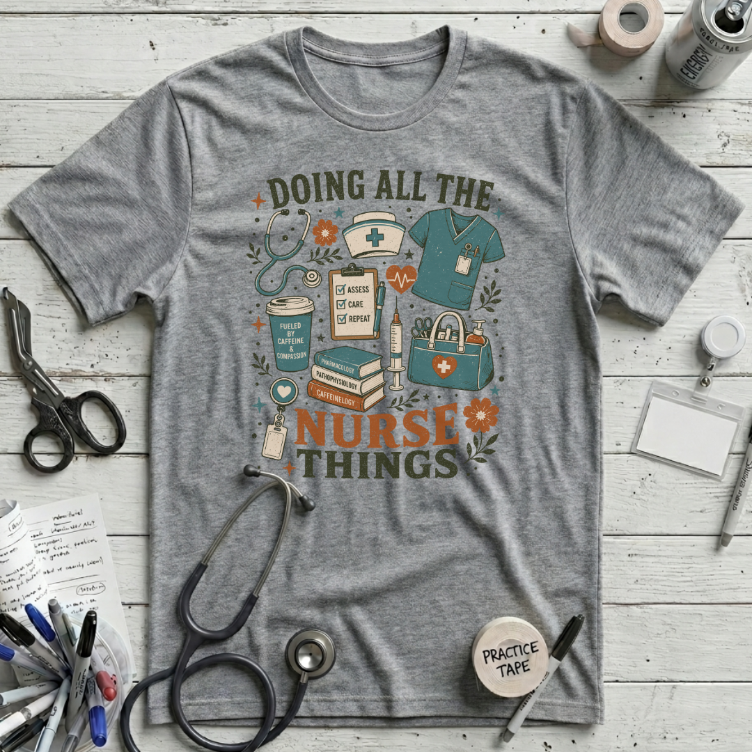 Nurse Things T-Shirt - Athletic Heather
