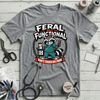 Feral But Functional T-Shirt - Athletic Heather