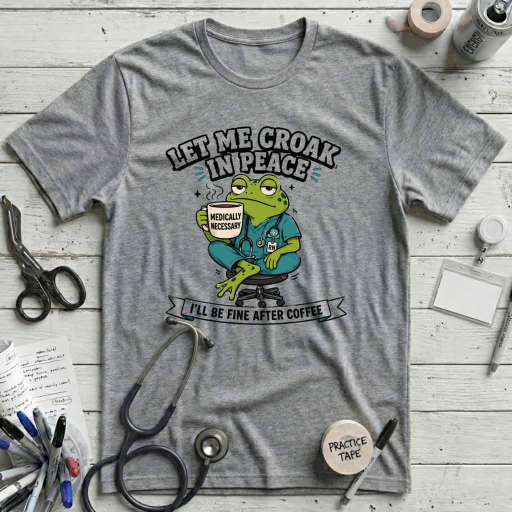 Let Me Croak In Peace T-Shirt - Athletic Heather