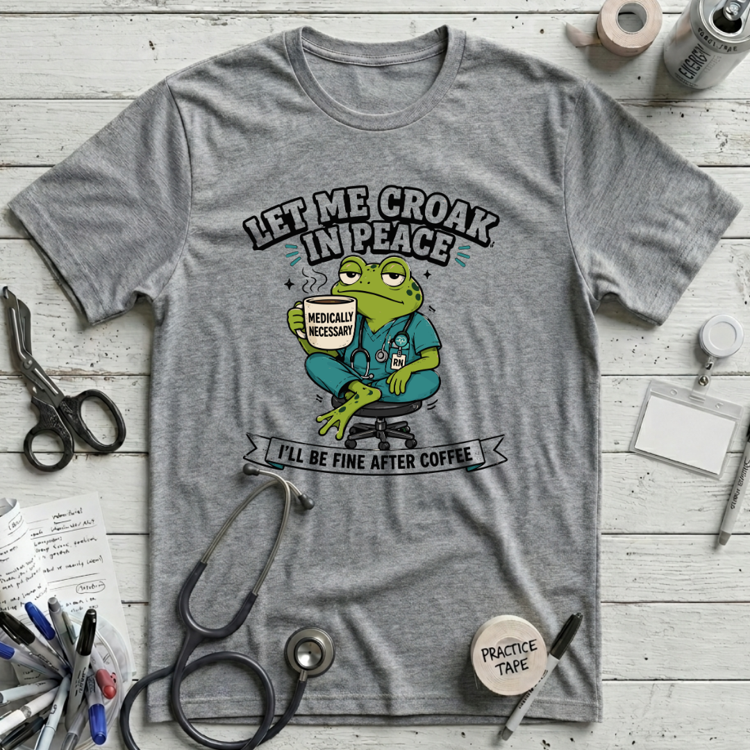 Let Me Croak In Peace T-Shirt - Athletic Heather