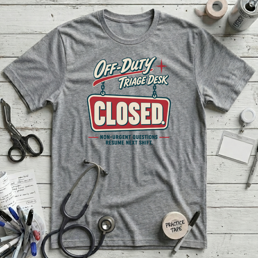 Triage Desk Closed T-Shirt - Athletic Heather
