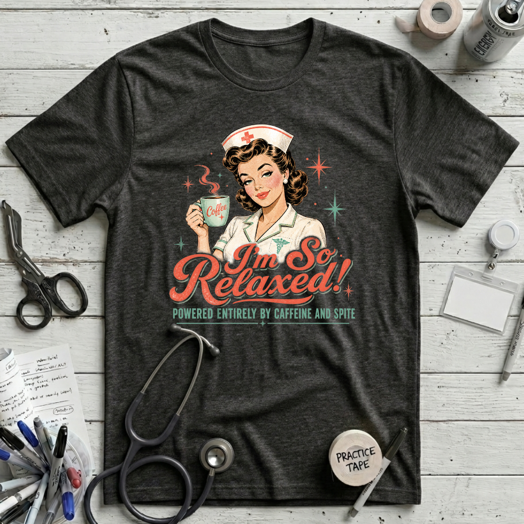 I'm So Relaxed T-Shirt