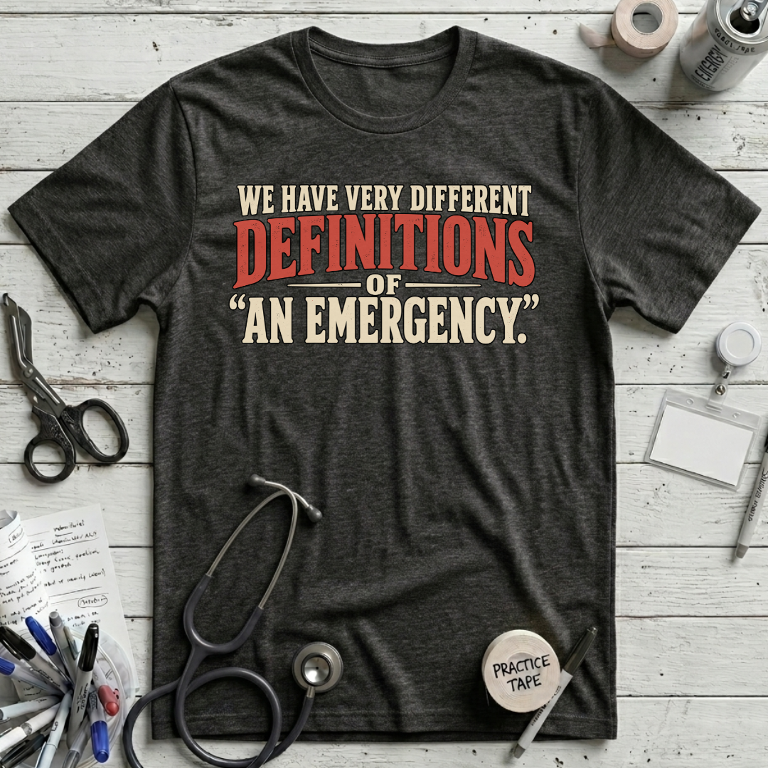 Emergency Definitions T-Shirt