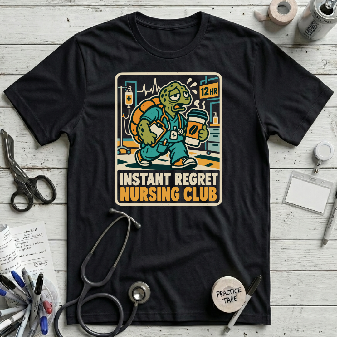 Regret Nursing Club T-Shirt