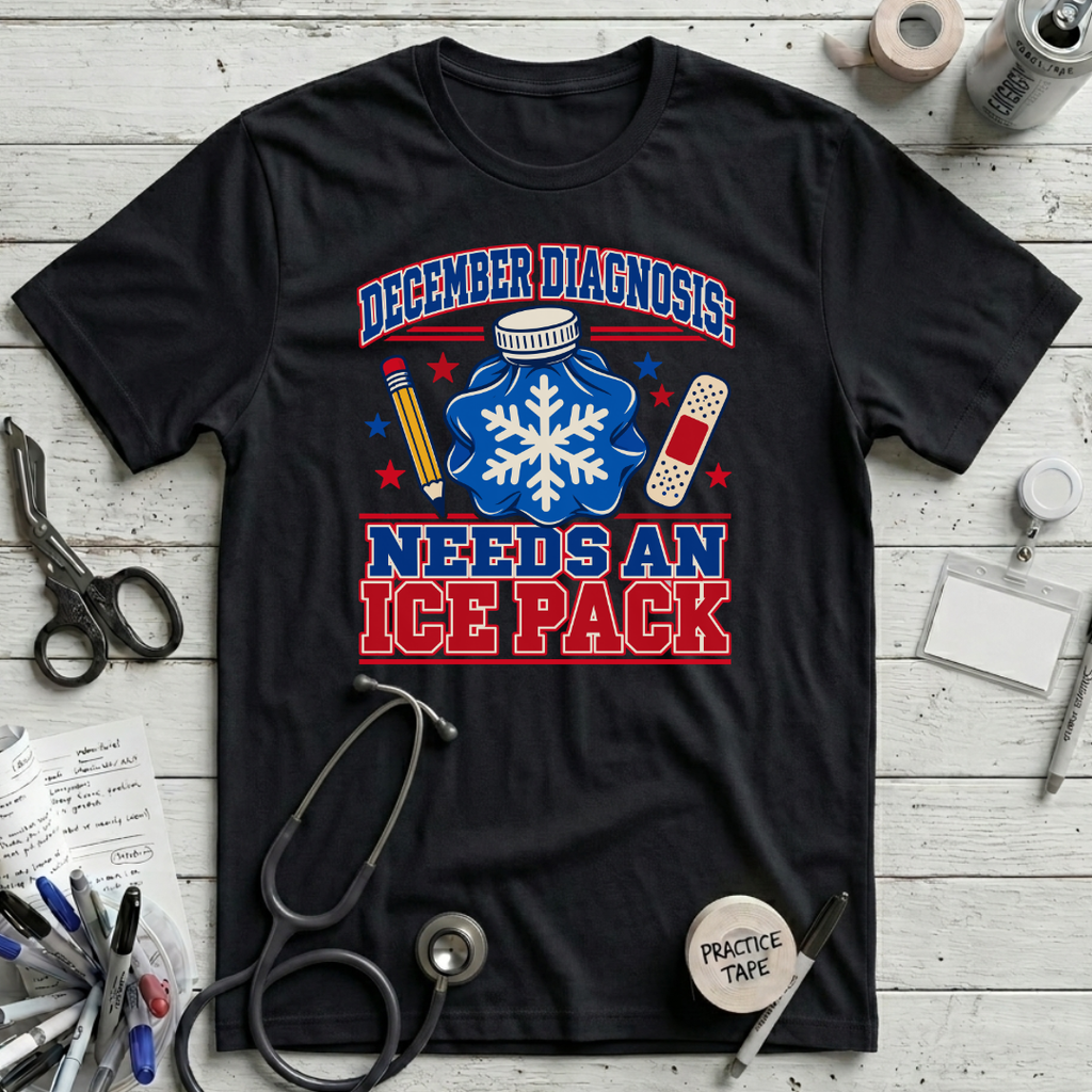 December Diagnosis T-Shirt