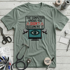 Computer Knows T-Shirt - Dusty Blue