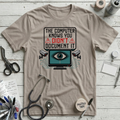 Computer Knows T-Shirt - Heather Dust