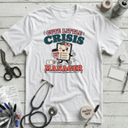 Cute Crisis Manager T-Shirt - White