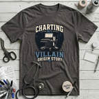 Charting My Villain Story T-Shirt
