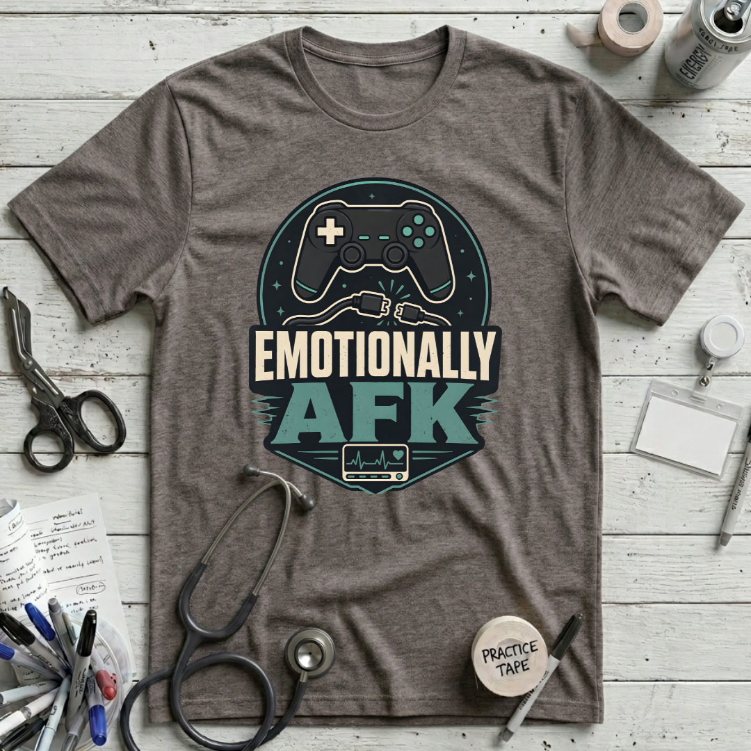 Emotionally AFK T-Shirt