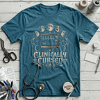 Clinically Cursed T-Shirt