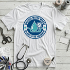 Dialysis Water Works T-Shirt - White
