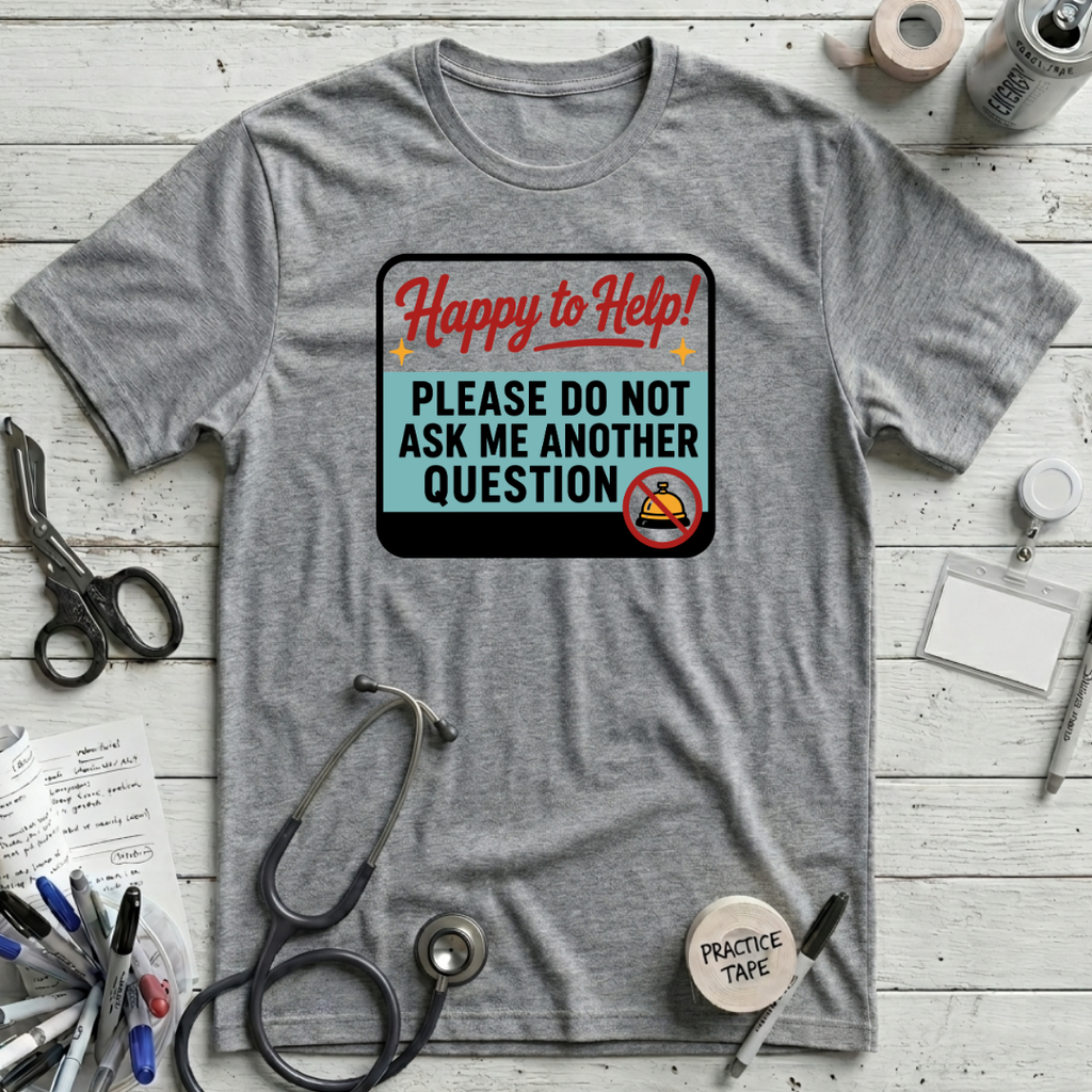 Don't Ask T-Shirt - Athletic Heather