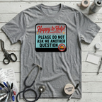 Don't Ask T-Shirt - Athletic Heather