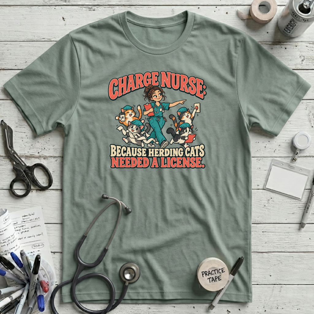 Herding Cats Charge Nurse T-Shirt