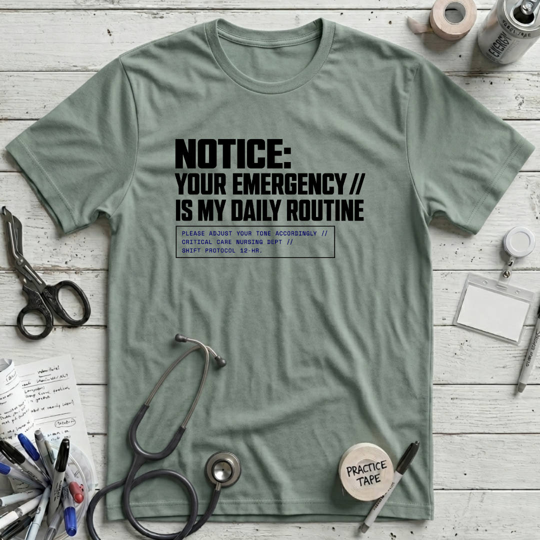 Emergency Daily Routine T-Shirt - Dusty Blue
