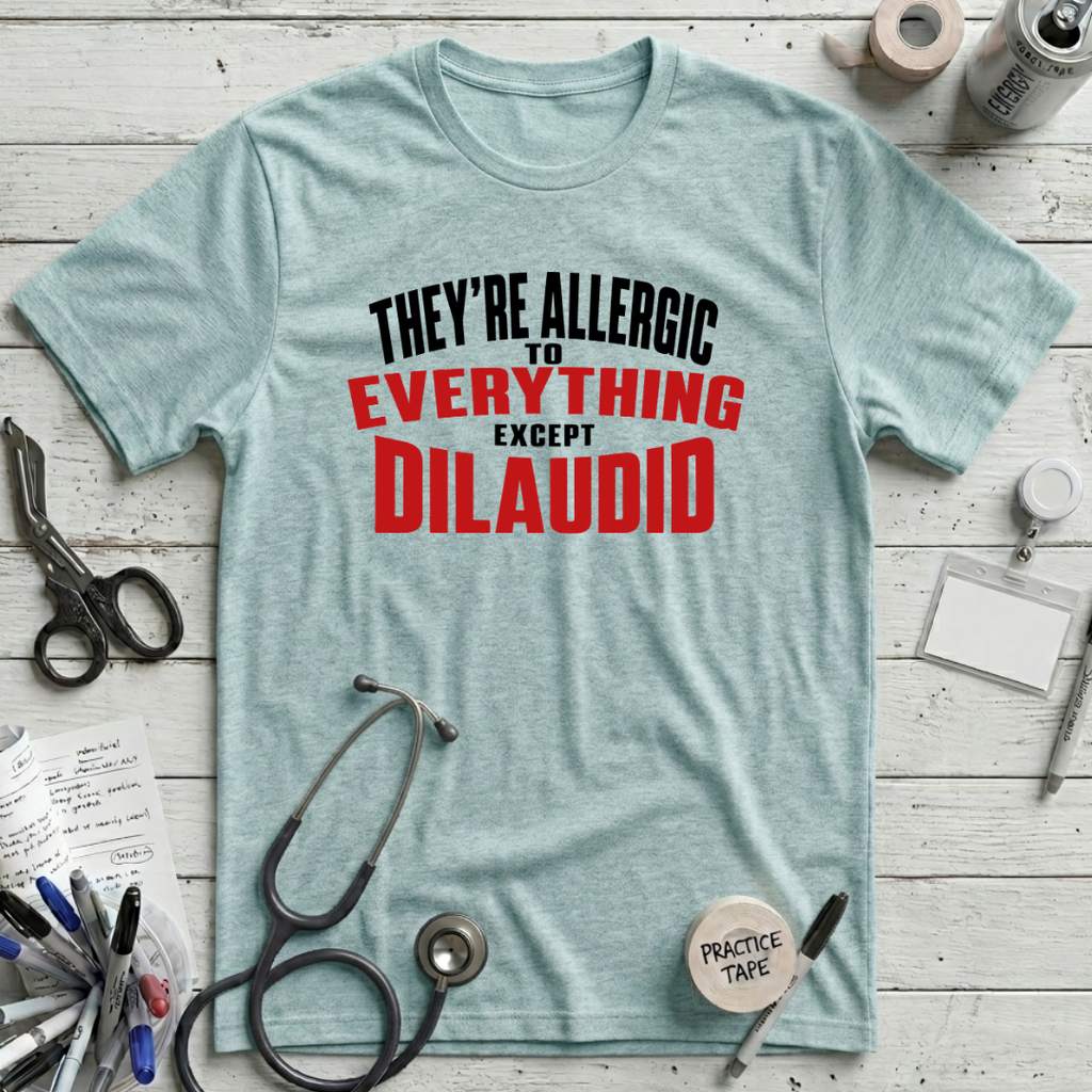 Everything Dilaudid T-Shirt - Heather Ice Blue