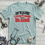 Everything Dilaudid T-Shirt - Heather Ice Blue
