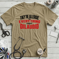 Everything Dilaudid T-Shirt - Tan