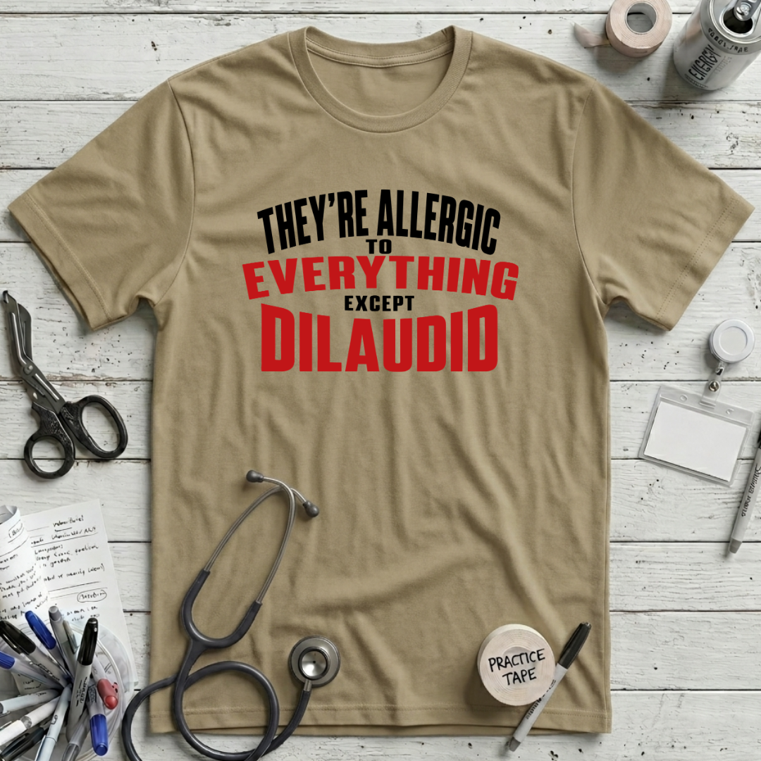 Everything Dilaudid T-Shirt - Tan