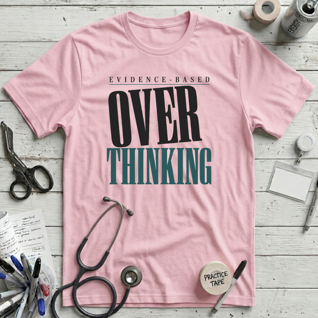 Evidence-Based Overthinking T-Shirt - Pink