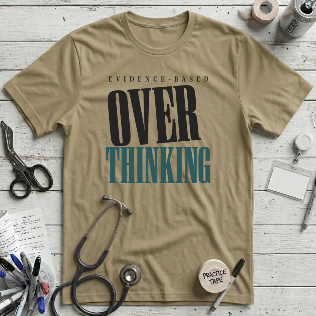Evidence-Based Overthinking T-Shirt - Tan