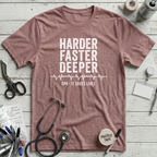 Harder Faster Deeper T-Shirt - Heather Mauve