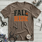 Fall Risk T-Shirt