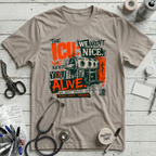 We Aren't Nice T-Shirt