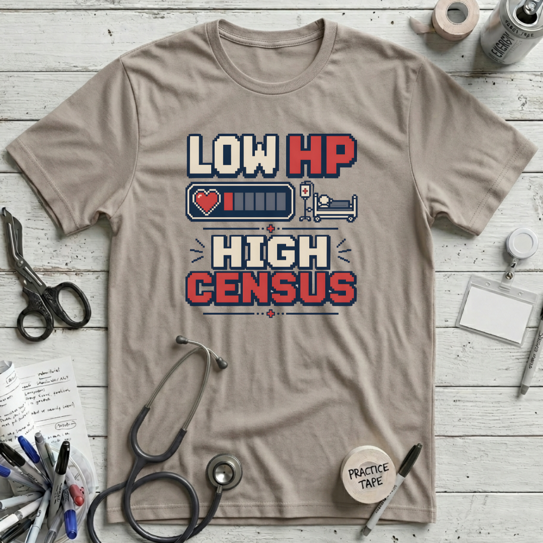 Low HP High Census T-Shirt