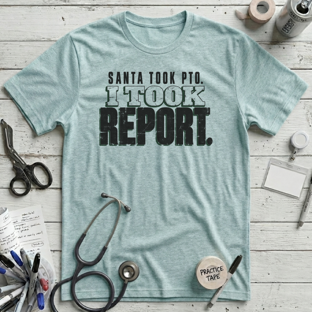 Santa Took PTO T-Shirt
