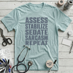 Assess Stabilize Repeat T-Shirt