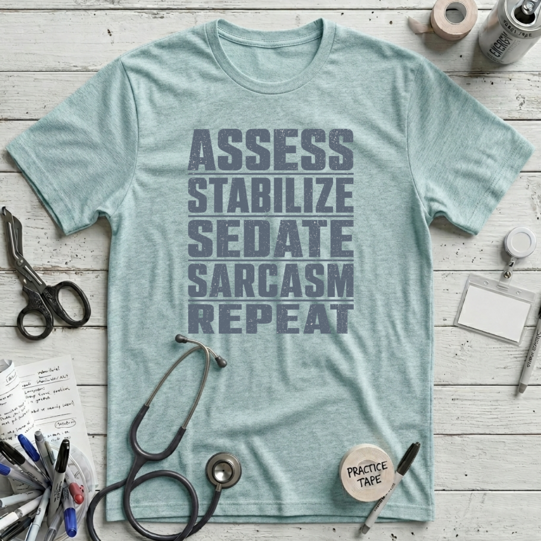Assess Stabilize Repeat T-Shirt
