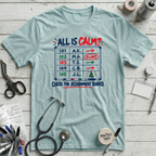 All is Calm T-Shirt