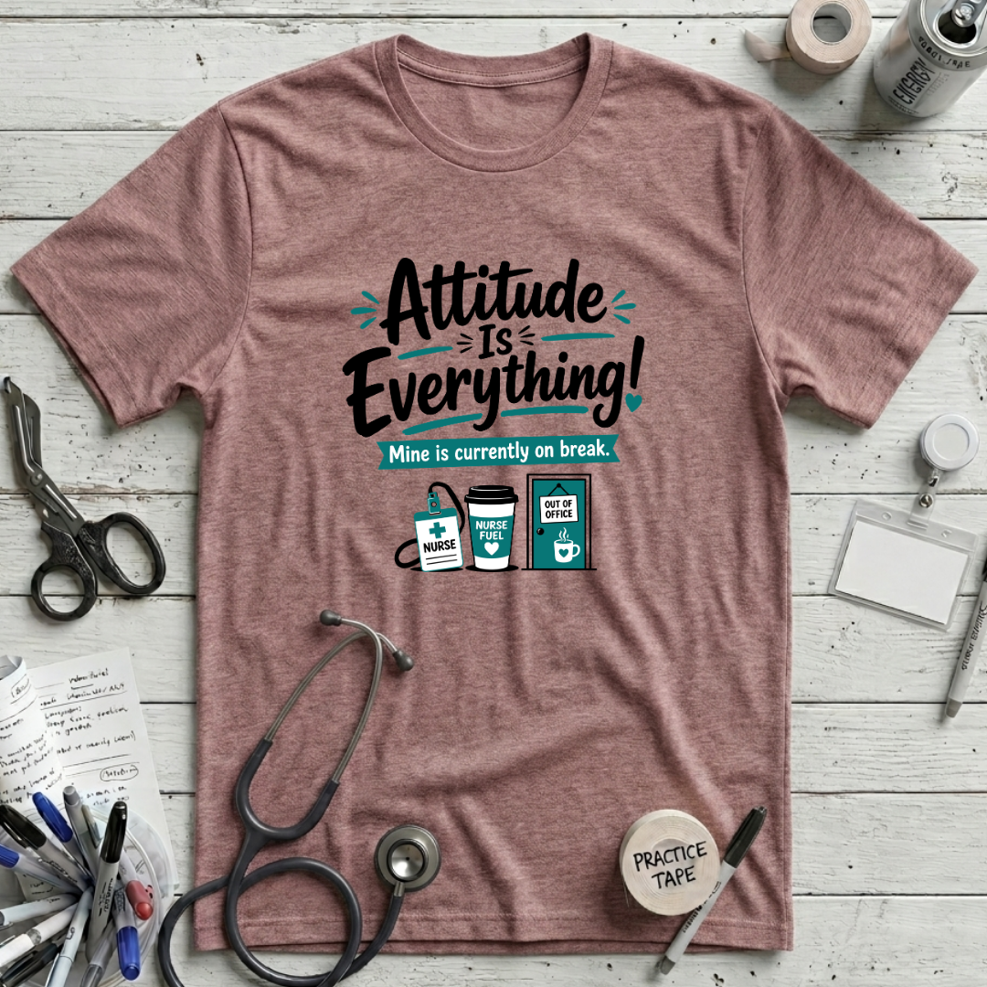 Attitude is Everything - Heather Mauve