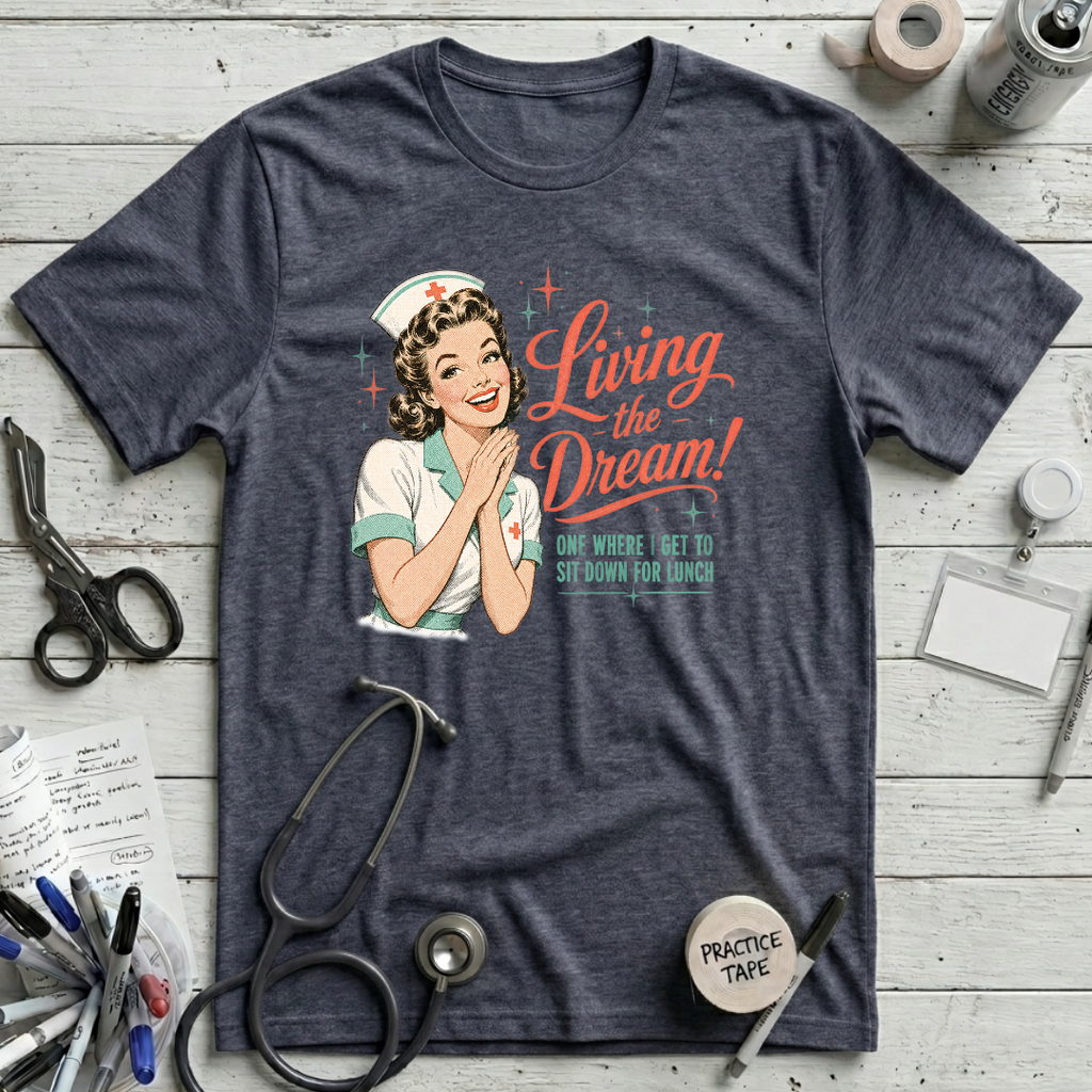 Living the Dream T-Shirt
