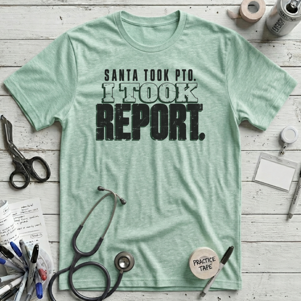 Santa Took PTO T-Shirt