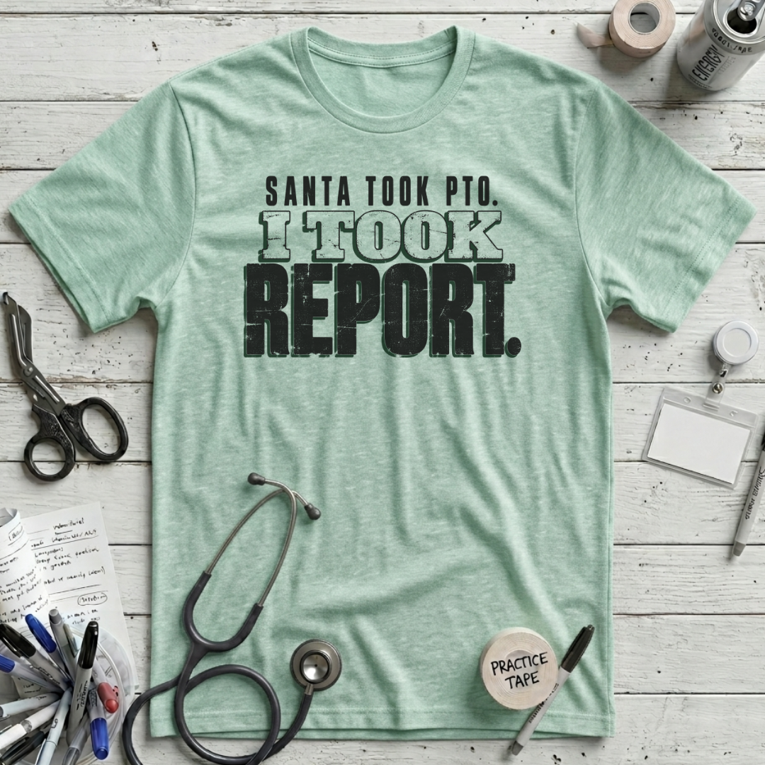 Santa Took PTO T-Shirt