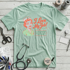I Love My Job T-Shirt